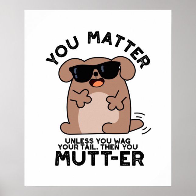 Póster Mutter Gracioso Perro Positivo (Frente)