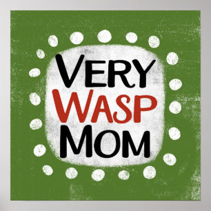 Póster Muy Wasp Mom Poster Wall Art
