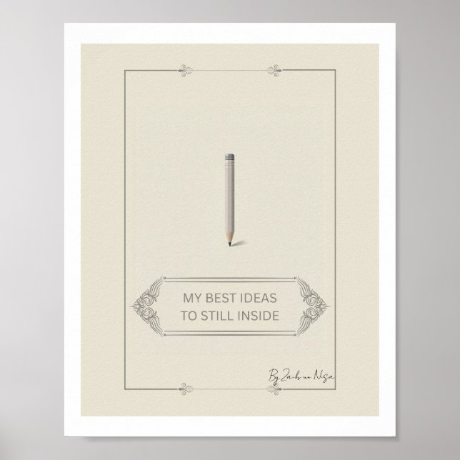 Póster My Best Ideas Are Still Inside Poster (Frente)
