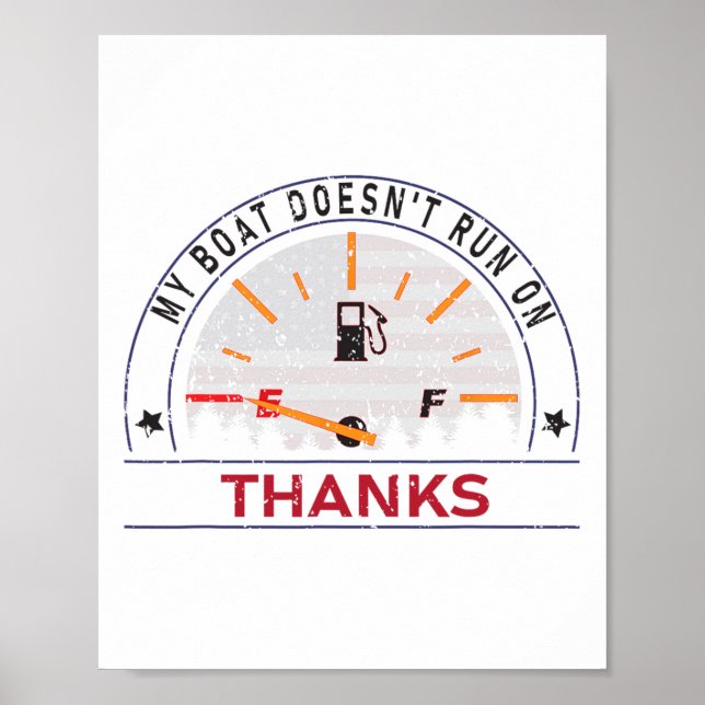 Póster My Boat Doesn't Run On Thanks Boat Owners Funny Bo (Frente)