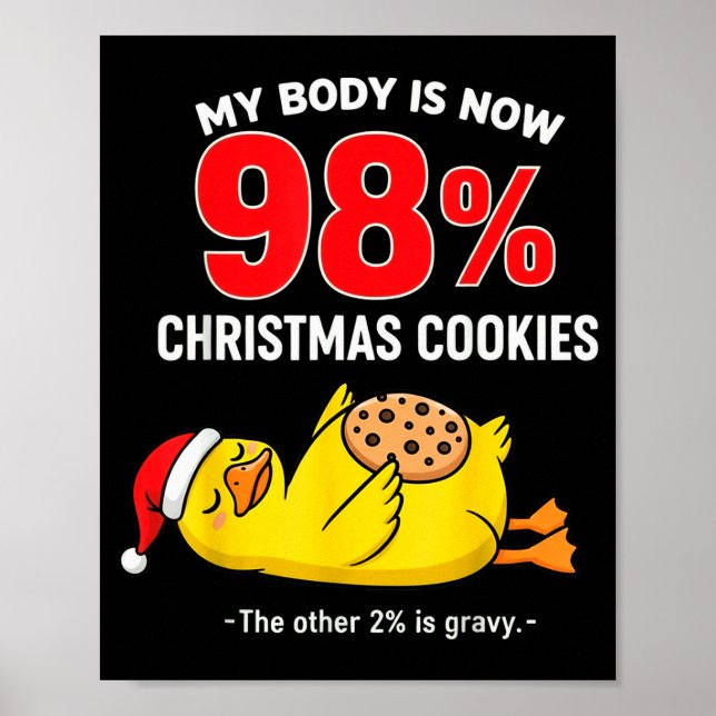 Póster My Body Is 98% Christmas Cookies Funny Duck Pajama (Frente)