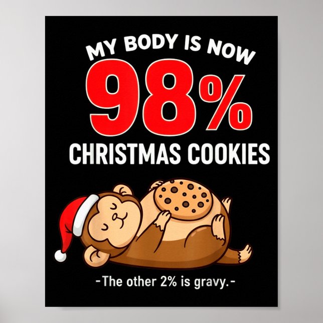 Póster My Body Is 98% Christmas Cookies Funny Monkey Paja (Frente)