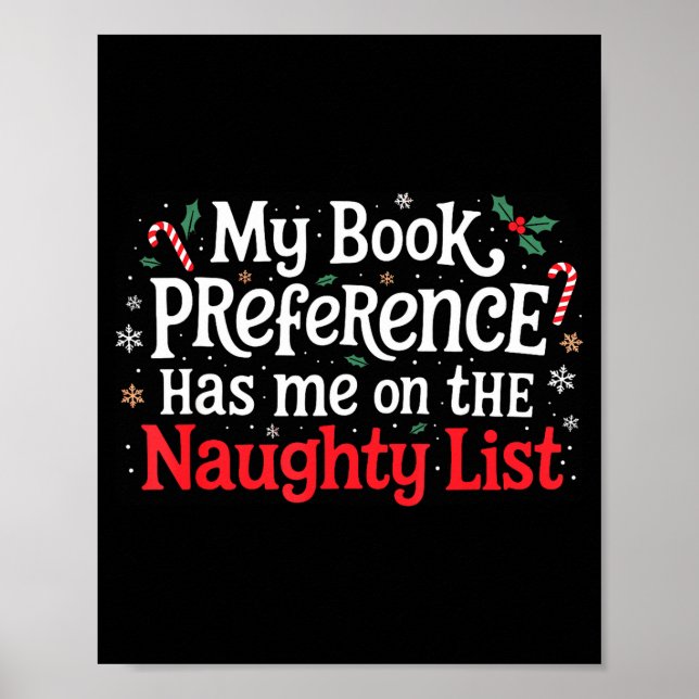 Póster My Book Preference Naughty List Readers Funny Chri (Frente)