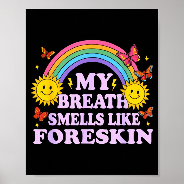 Póster My Breath Smells Like Foreskin  (Frente)