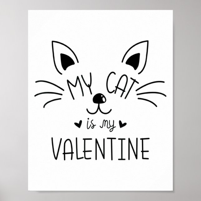 Póster My Cats Are My Valentine Cat Valentines Day 1  (Frente)