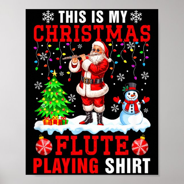 Póster My Christmas Flute Playing Shirt Santa Instrumenta (Frente)