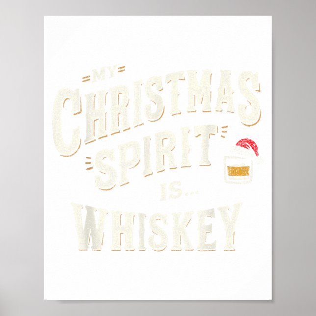 Póster My Christmas Srit Is Whiskey Funny Xmas Whisky Dri (Frente)