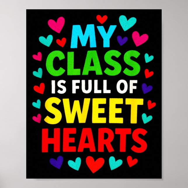 Póster My Cl Is Full - Teachers Valentines School Love  (Frente)