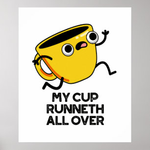Póster My Cup Runnet All Over Funny Bible Pun