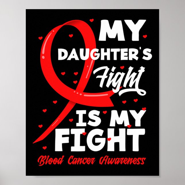 Póster My Daughter's Fight Is My Fight Blood Cancer Aware (Frente)