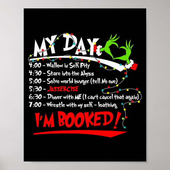 Póster My Day I'm Booked Christmas Schedule Time  (Frente)
