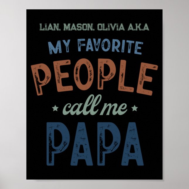 Póster My Favorite People Call Me Papa D  (Frente)