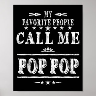 Póster My Favorite People Call Me Pop Pop