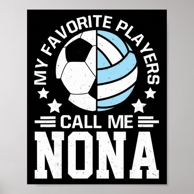 Póster My Favorite Players Call Me Nona Soccer Volleyball (Frente)