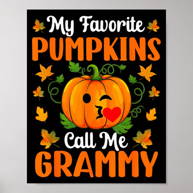 Póster My Favorite Pumpkins Call Me Grammy Shirt Funny Ha (Frente)