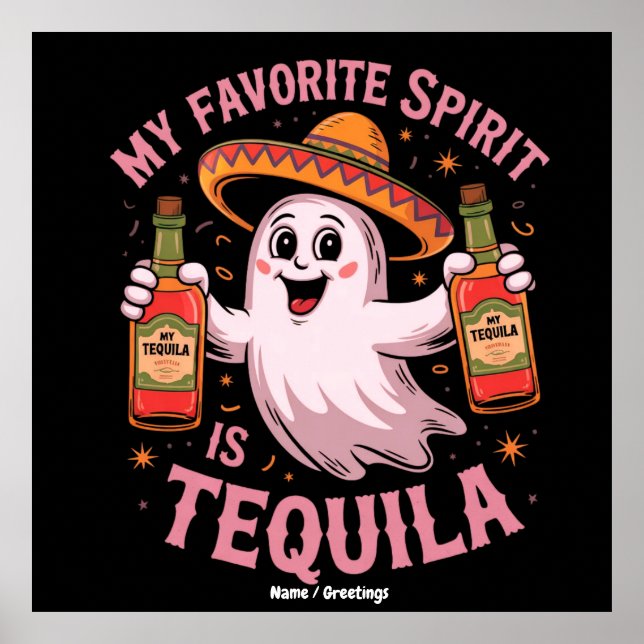 Póster My Favorite Spirit Is Tequila Halloween Drinking  (Frente)