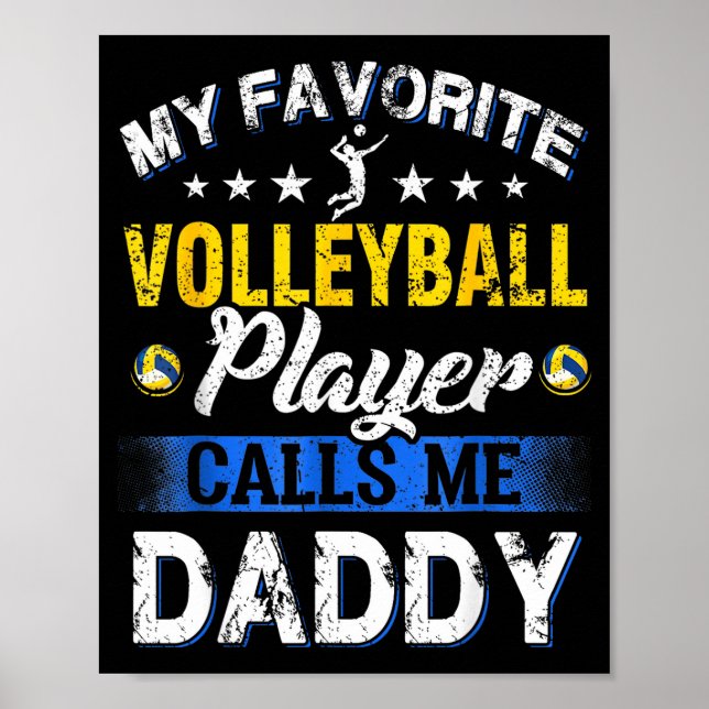 Póster My Favorite Volleyball Player Calls Me Daddy  (Frente)