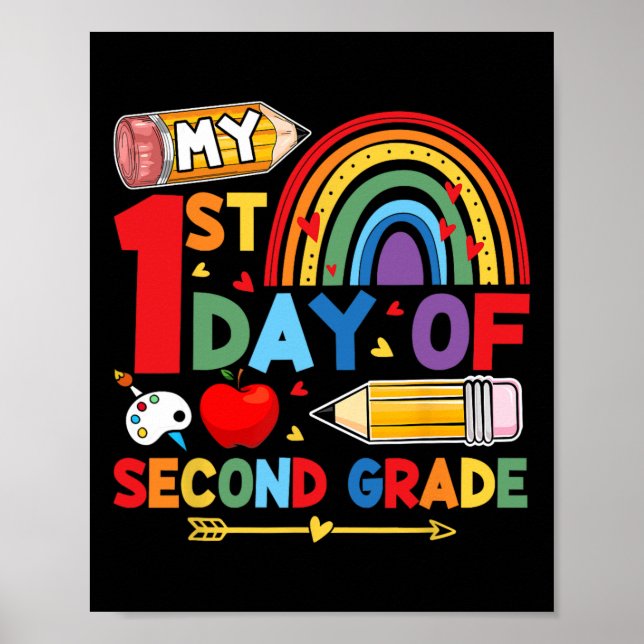 Póster My First Day Of 2nd Grade Second Grade Rainbow  (Frente)