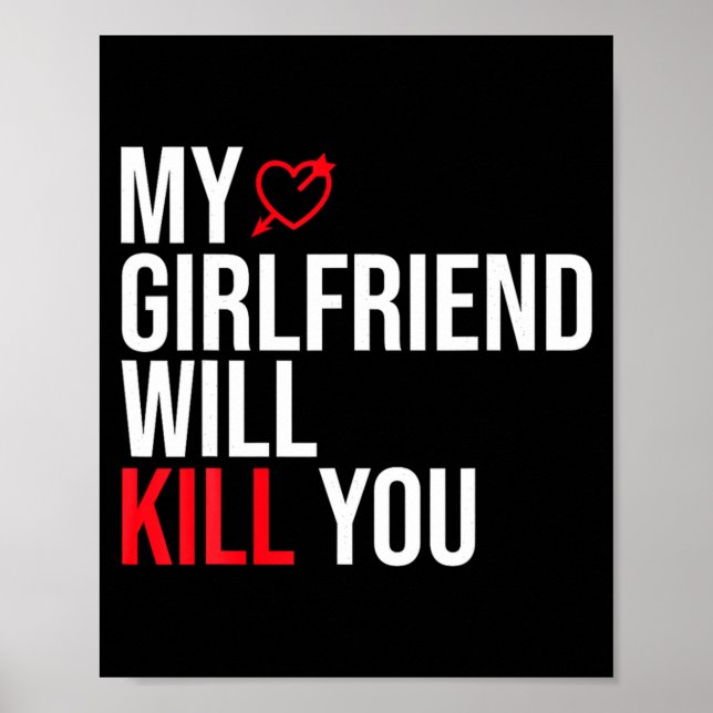 Póster My Girlfriend Will Kill You Relationship Funny Gf  (Frente)