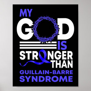Póster My God Stronger Than GBS Guillain-Barre Syndrome