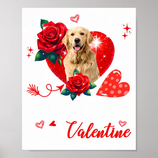 Póster My Golden Retriever Is My Valentine Owner Floral H (Frente)