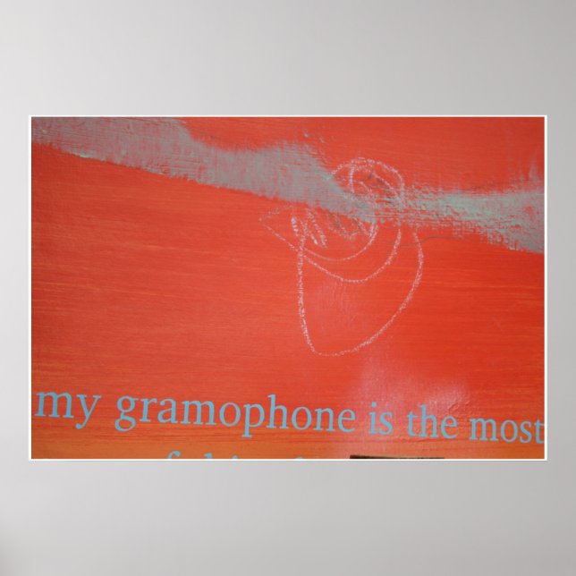 Póster My Gramophone is the Most Powerful (Frente)