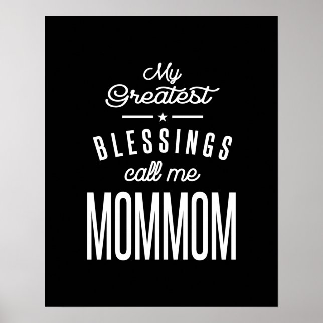 Póster My Greatest Blessings Call Me MomMom (Frente)