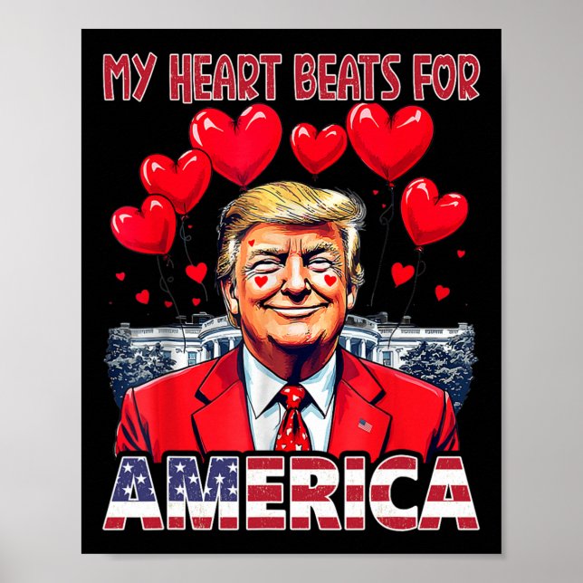 Póster My Heart Beats For America Trump Valentine's Day U (Frente)