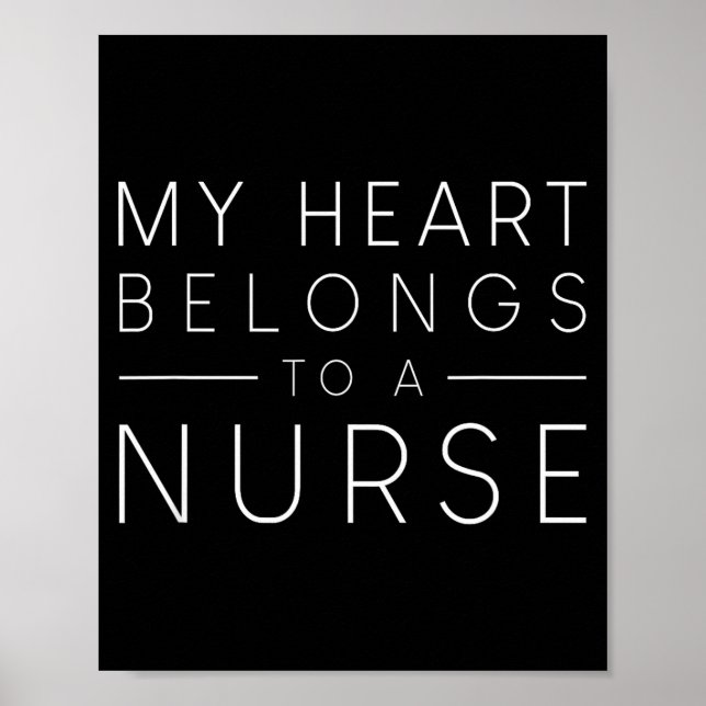Póster My Heart Belongs To A Nurse Valentine Love Rn Nurs (Frente)