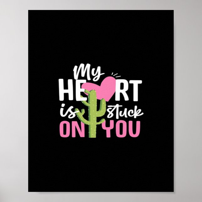 Póster My Heart Is Stuck On You Cactus Heartfelt Design  (Frente)