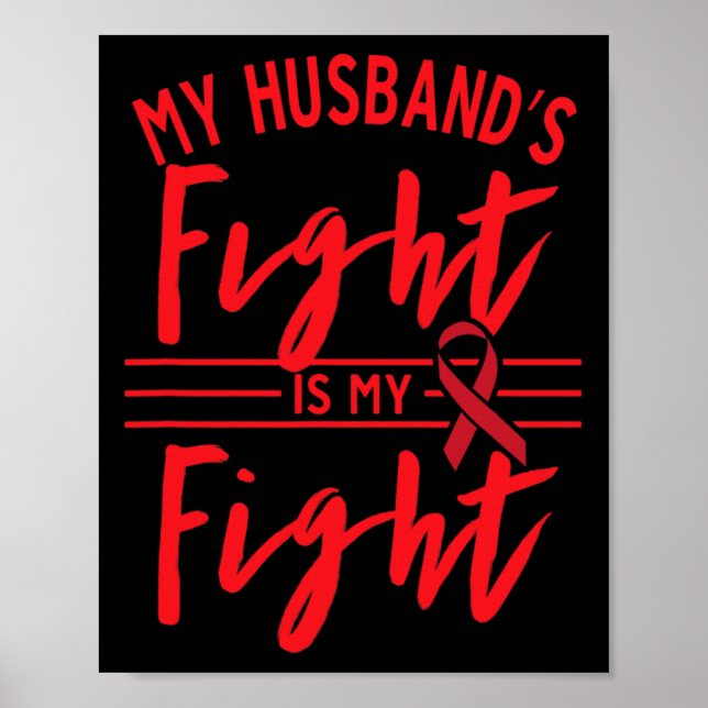 Póster My Husbynd's Fight Is My Fight Blood Cancer Awaren (Frente)