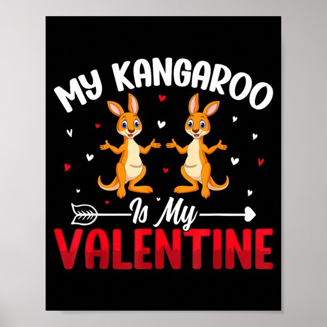 Póster My Kangaroo Is My Valentine - Animal Lovers Valent (Frente)