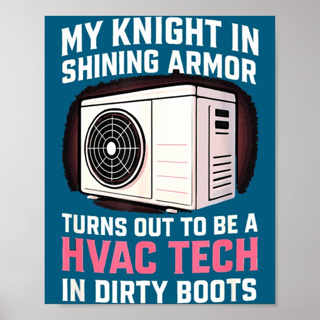 Póster My Knight In Shining Funny Hvac Tech Wife Women Gi (Frente)