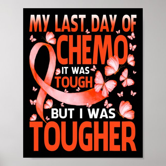 Póster My Last Day Of Day Chemo Rsd Crps Awareness Butter (Frente)