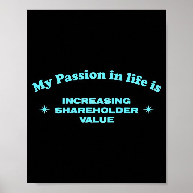 Póster My On In Life Is Increasing Shareholder Value Funn (Frente)