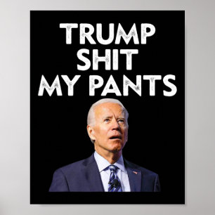 Póster My Pants Joe Biden President