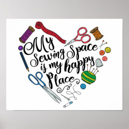 Póster My Sewing Space is My Happy Place Poster