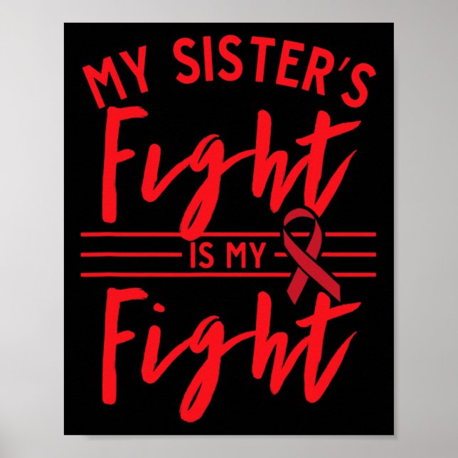 Póster My Sister's Fight Is My Fight Blood Cancer Awarene (Frente)