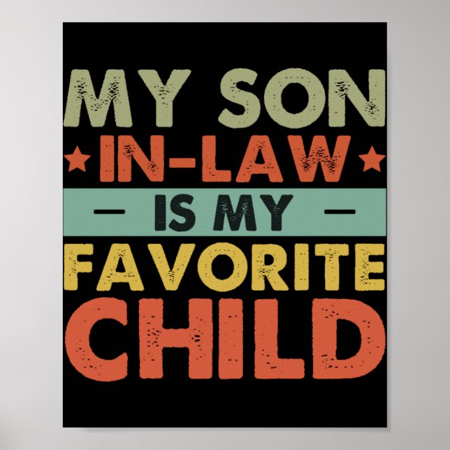 Póster My Son In Law Is My Favorite Child Family Groovy  (Frente)
