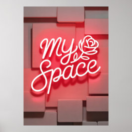 Póster My Space Neon Sign Art – Pink Typography Wall