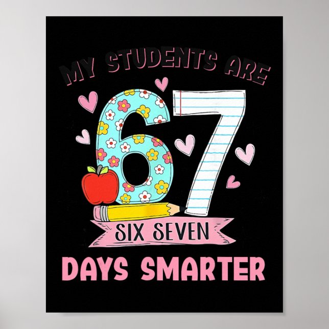 Póster My Students Are 67 Days Smarter Funny Teacher Kids (Frente)