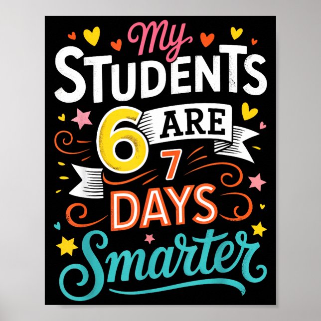 Póster My Students Are 67 Days Smarter Funny Teacher Kids (Frente)