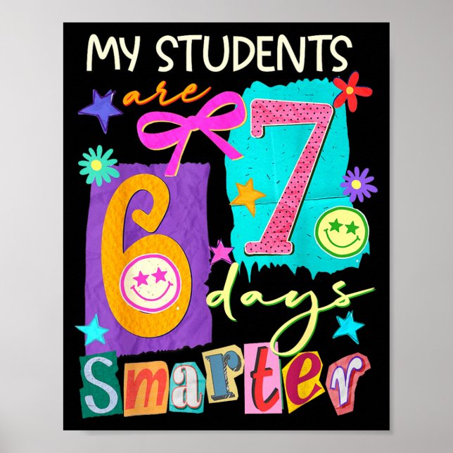 Póster My Students Are 67 Days Smarter Funny Teacher Kids (Frente)