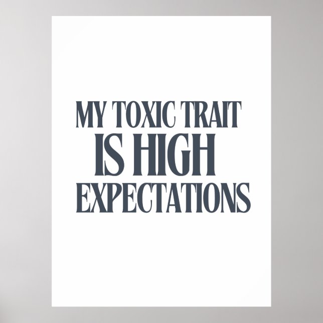 Póster My Toxic Trait: High Expectations (Frente)
