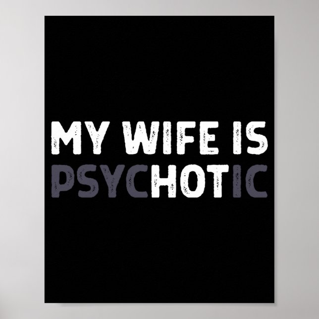 Póster My Wife Is Psychotic Funny Wife  (Frente)