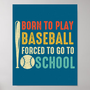 Póster Nacer Para Jugar Béisbol Obligado Ir