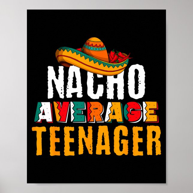 Póster Nacho adolescente promedio cinco de mayo divertido (Frente)
