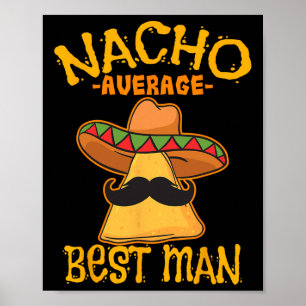 Póster Nacho El Mejor Padrino de Boda Cinco De 