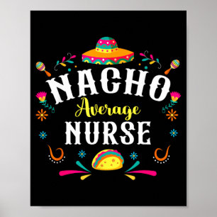 Póster Nacho Enfermera Promedio Fiesta Cinco De Mayo Mexi
