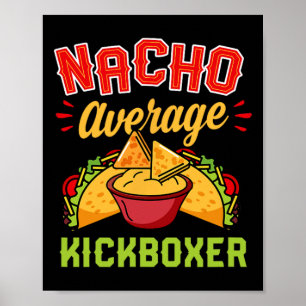 Póster Nacho Kickboxer promedio Divertido Kickboxing de m